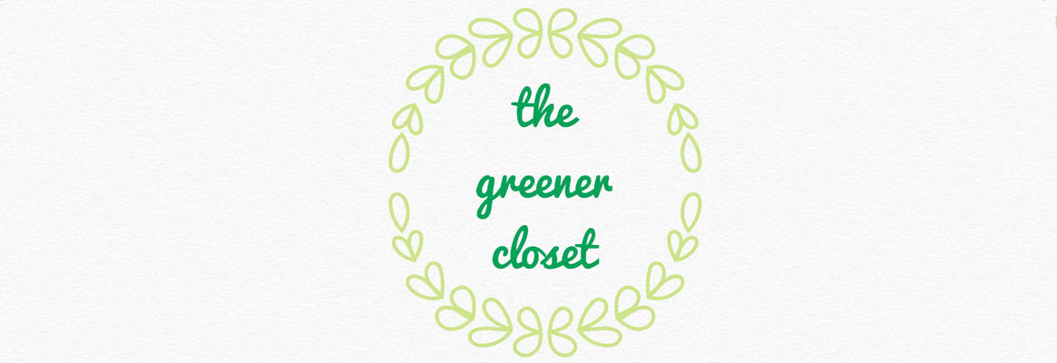 Creating a Greener Closet