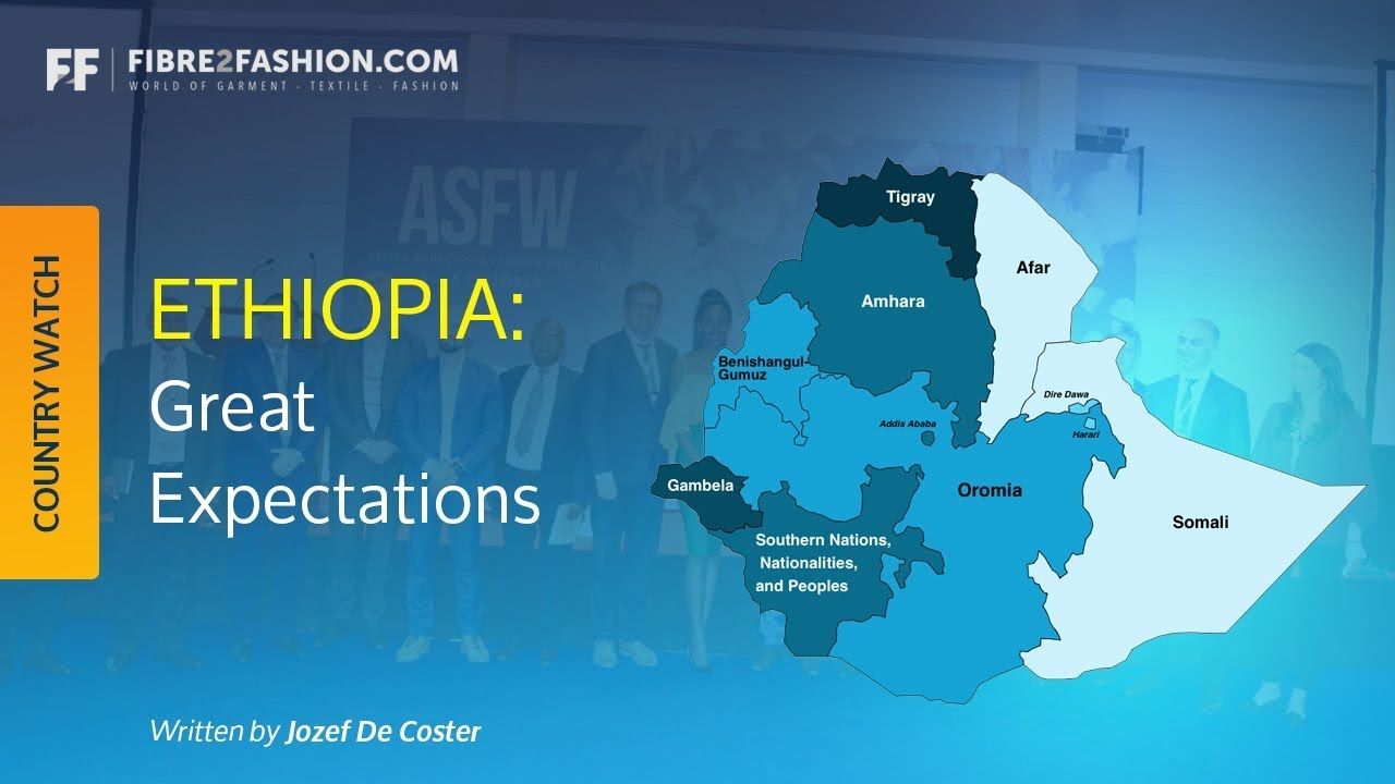 Great Expectations - COUNTRY WATCH | ETHIOPIA | Fibre2Fashion