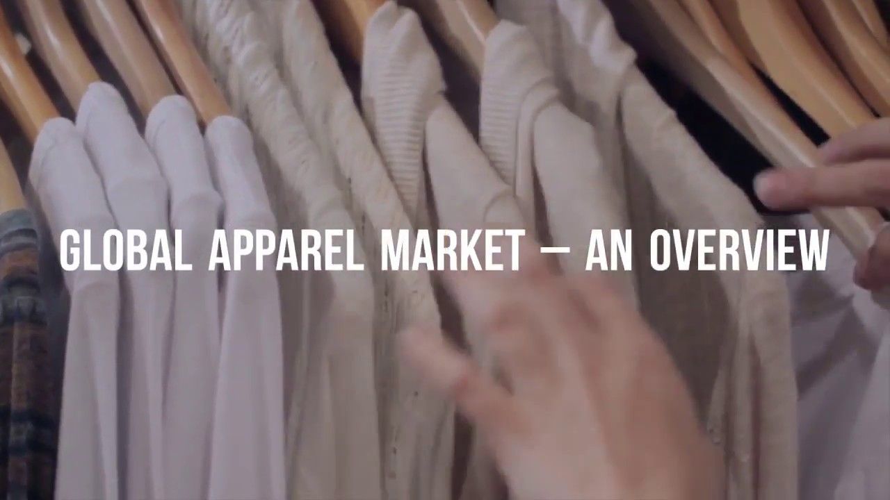 Global Apparel Market – An Overview | TexPro | Fibre2Fashion