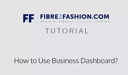 How to Increase Your Business' Efficiency with Fibre2Fashion's Business Dashboard?