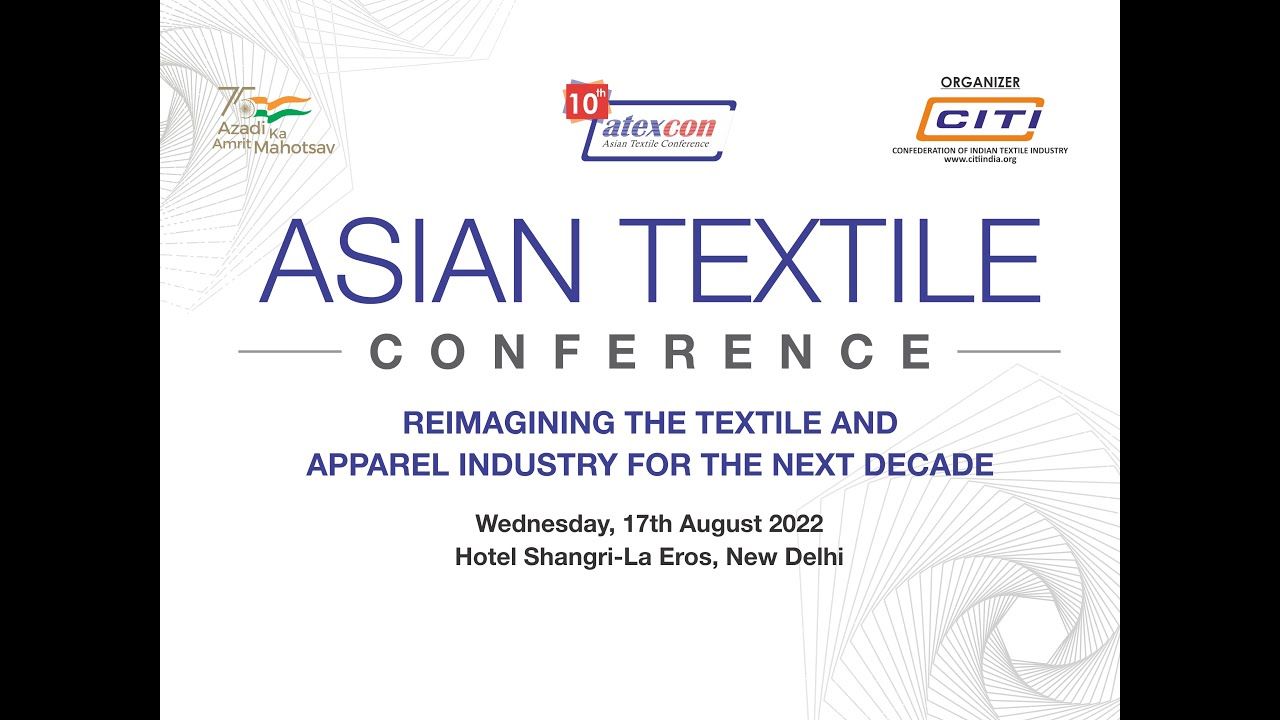 10th Asian Textile Conference- ATEXCON - LIVE