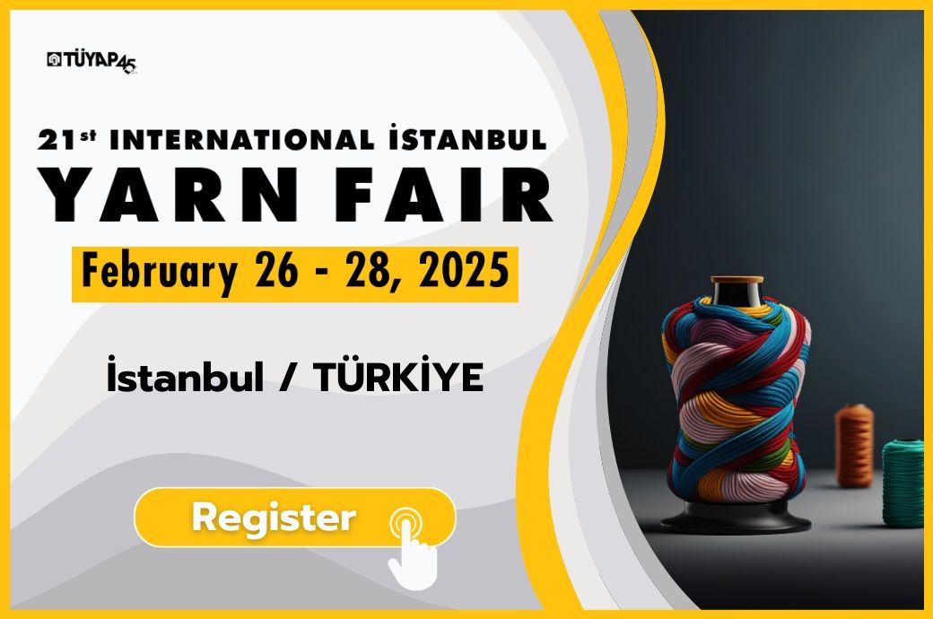  International Istanbul Yarn Fair debuts once again in 2025