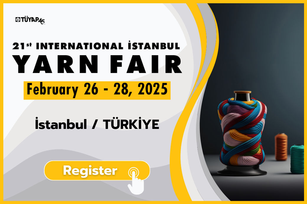 21st International Istanbul Yarn Fair set to foster industry growth