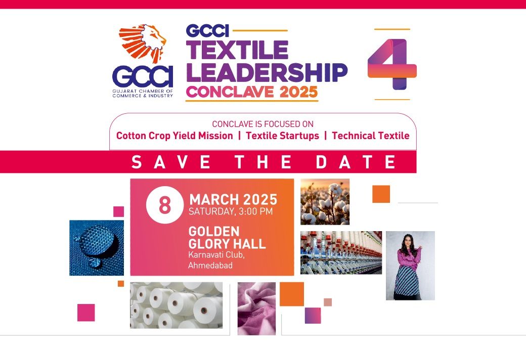 GCCI to host 4th Textile Leadership Conclave 2025 in Ahmedabad