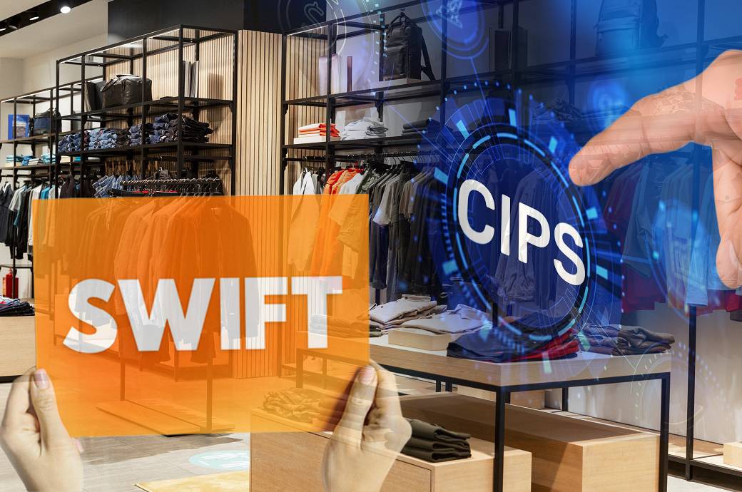 CIPS, SWIFT and the fashion supply chain’s new money map