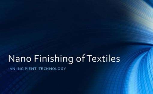 Nano-Finishing Of Textiles (TT-03)