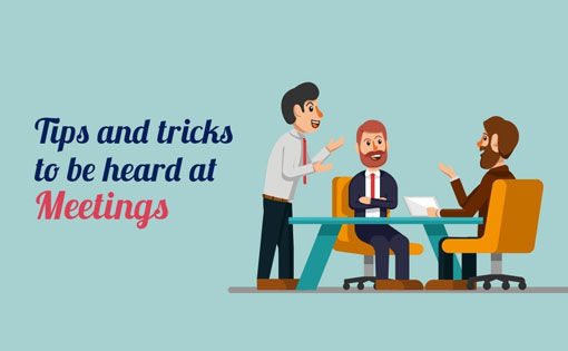 Tips and tricks to be heard at meetings