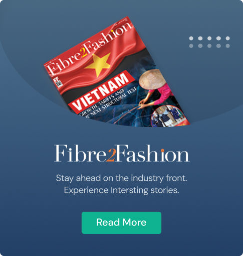 Fibre2Fashion Magazine - Latest Issue E-copy