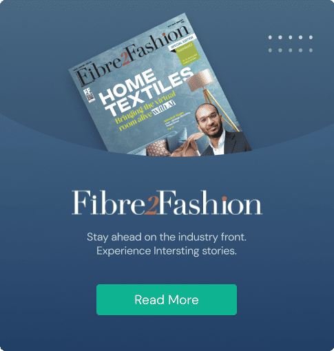 Fibre2Fashion Magazine - Latest Issue E-copy