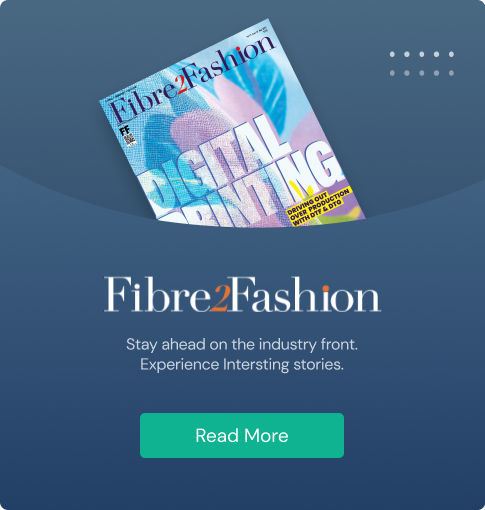 Fibre2Fashion Magazine - Latest Issue E-copy