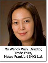 Ms Wendy Wen, Director, Trade Fairs, Messe Frankfurt (HK) Ltd.