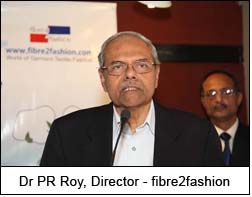 Dr PR Roy, Director - fibre2fashion