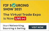 F2F Sourcing Show 2021 | The Virtual Trade Expo is Now LIVE | Visit Now