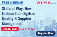 FREE WEBINAR | State of Play : How Fashion Can Digitize Quality & Supplier Management | Register Now