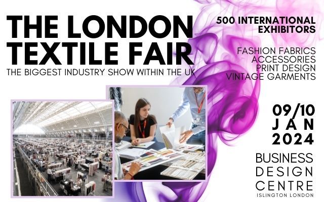 THE LONDON TEXTILE FAIR