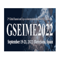 Global Summit for Advanced Manufacturing (GSEIME2022)