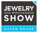 Baton Rouge Jewelry & General Merchandise Show 2016