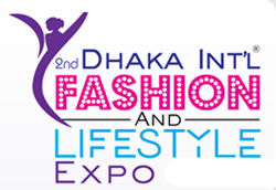 2nd Dhaka Int’l Fashion and Lifestyle Expo 2017