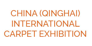 China (Qinghai) International Carpet Exhibition 2017