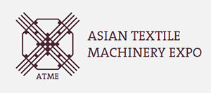 ATME - Asian Textile Machinery Expo 2017