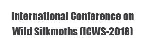 International Conference on Wild Silkmoths (ICWS-2018)
