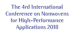 The 4th International Conference on Nonwovens for High-Performance Applications 2018