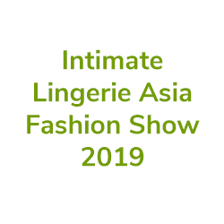 Intimate Lingerie Asia Fashion Show 2019
