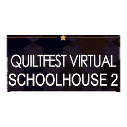  QuiltFest Virtual Schoolhouse 2-2022