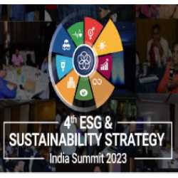4th ESG & Sustainability Strategy India Summit - 2023 (December 2023 ...