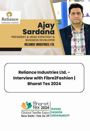 Reliance Industries Ltd. - Interview with Fibre2Fashion | Bharat Tex 2024