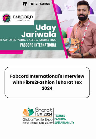 Fabcord International's Interview with Fibre2Fashion | Bharat Tex 2024